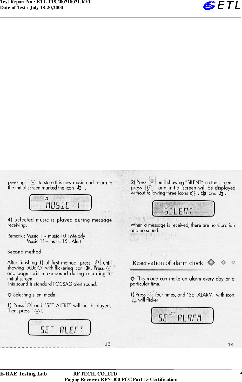 Test Report No : ETL.T15.200718021.RFTDate of Test : July 18-20,2000E-RAE Testing Lab                   RF TECH. CO.,LTDPaging Receiver RFN-300 FCC Part 15 Certification 9ETLETLETLETL