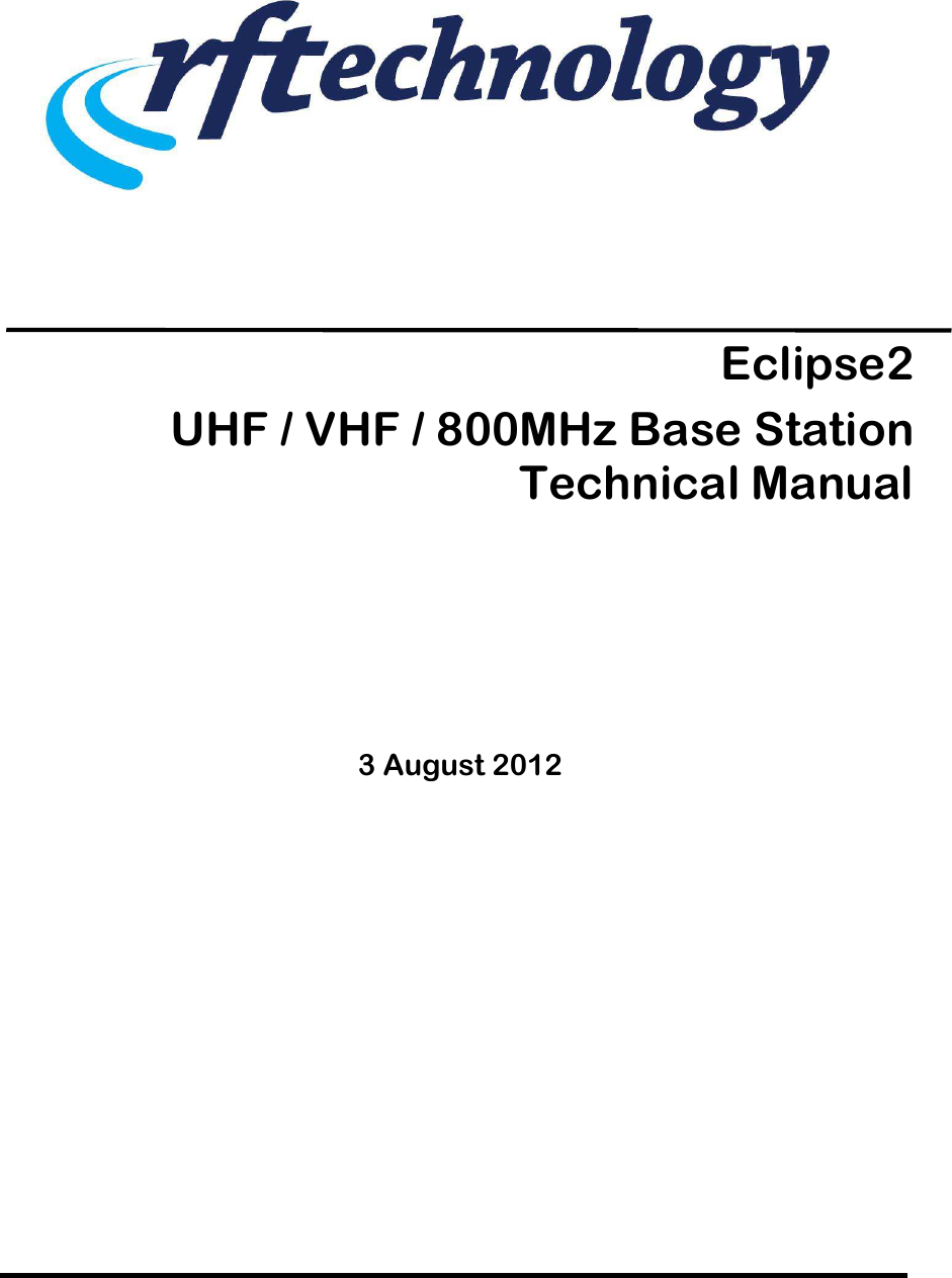         Eclipse2 UHF / VHF / 800MHz Base Station Technical Manual                                3 August 2012  