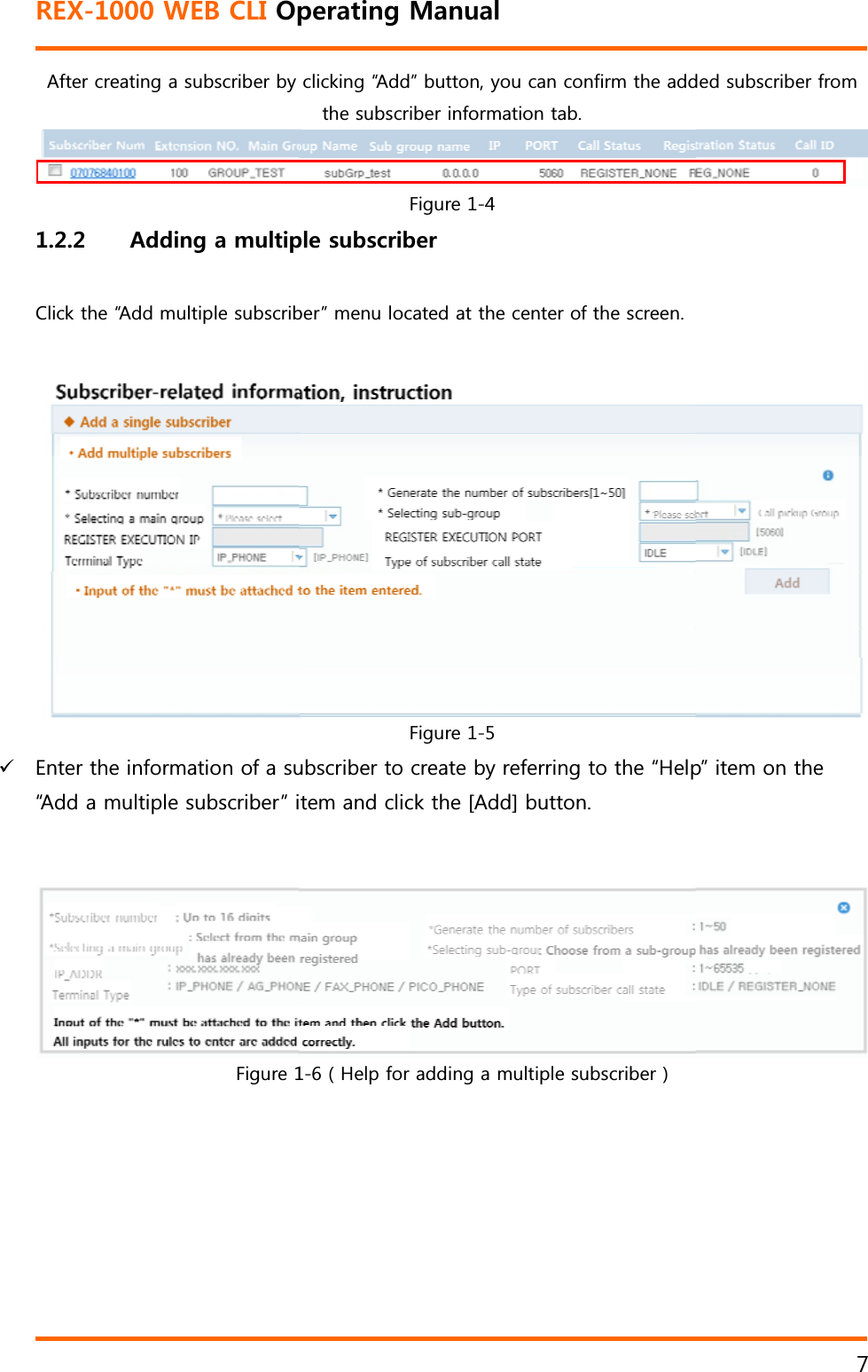 4':9'$%.+1R$IWHUFUHDWLQJDVXEVFULEHUE\#FFKPICOWNVKR&amp;OLFNWKHę$GGPXOWLSOHVXEVFULE9 (QWHUWKHLQIRUPDWLRQRIDVXę$GGDPXOWLSOHVXEVFULEHUĚL)LJXUHRGTCVKPI/CPWCNFOLFNLQJę$GGĚEXWWRQ\RXFDQFRQILUPWKHDGGWKHVXEVFULEHULQIRUPDWLRQWDE)LJXUHRNGUWDUETKDGTEHUĚPHQXORFDWHGDWWKHFHQWHURIWKHVFUHHQ)LJXUHXEVFULEHUWRFUHDWHE\UHIHUULQJWRWKHę+HOSWHPDQGFOLFNWKH>$GG@EXWWRQ+HOSIRUDGGLQJDPXOWLSOHVXEVFULEHUGHGVXEVFULEHUIURPSĚLWHPRQWKH