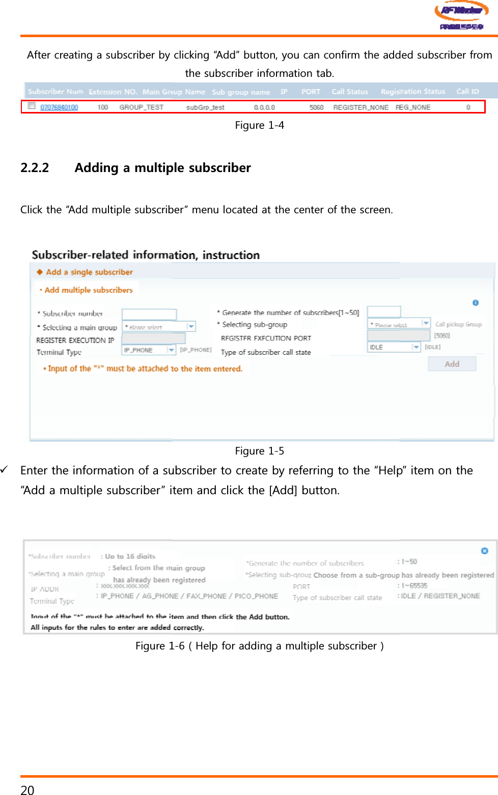 $IWHUFUHDWLQJDVXEVFULEHUE\#FFKPICOWNVKR&amp;OLFNWKHę$GGPXOWLSOHVXEVFULE9 (QWHUWKHLQIRUPDWLRQRIDVXę$GGDPXOWLSOHVXEVFULEHUĚL)LJXUHFOLFNLQJę$GGĚEXWWRQ\RXFDQFRQILUPWKHDGGWKHVXEVFULEHULQIRUPDWLRQWDE)LJXUHRNGUWDUETKDGTEHUĚPHQXORFDWHGDWWKHFHQWHURIWKHVFUHHQ)LJXUHXEVFULEHUWRFUHDWHE\UHIHUULQJWRWKHę+HOSWHPDQGFOLFNWKH>$GG@EXWWRQ+HOSIRUDGGLQJDPXOWLSOHVXEVFULEHUGGHGVXEVFULEHUIURPSĚLWHPRQWKH