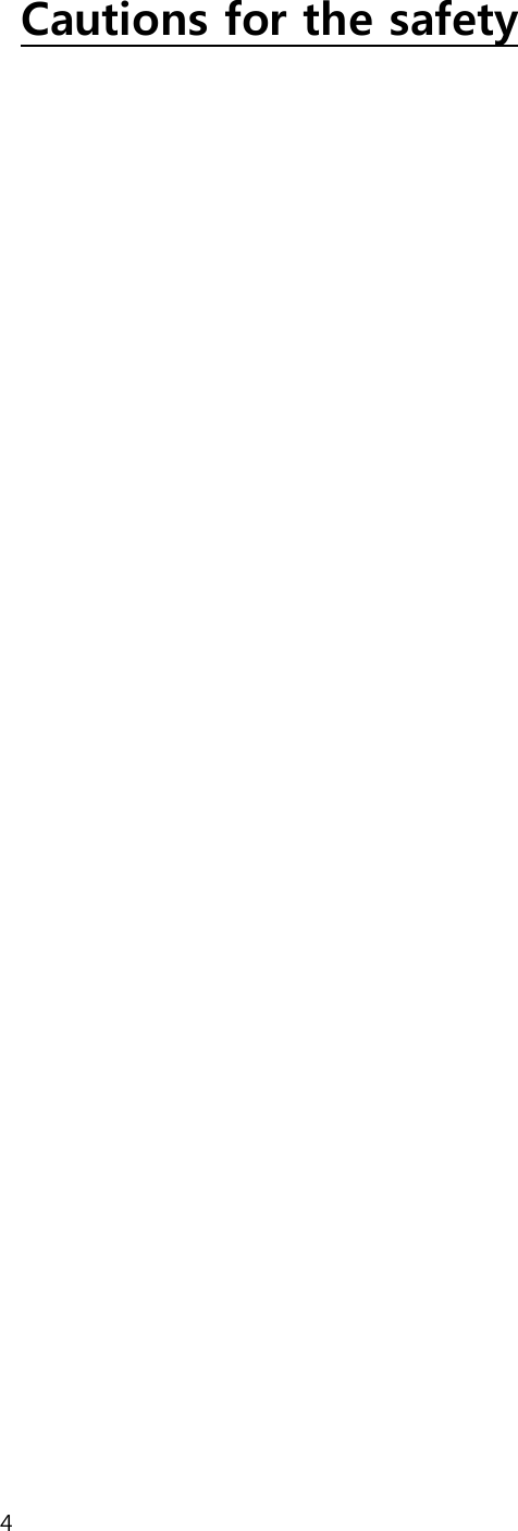 4  Cautions for the safety   