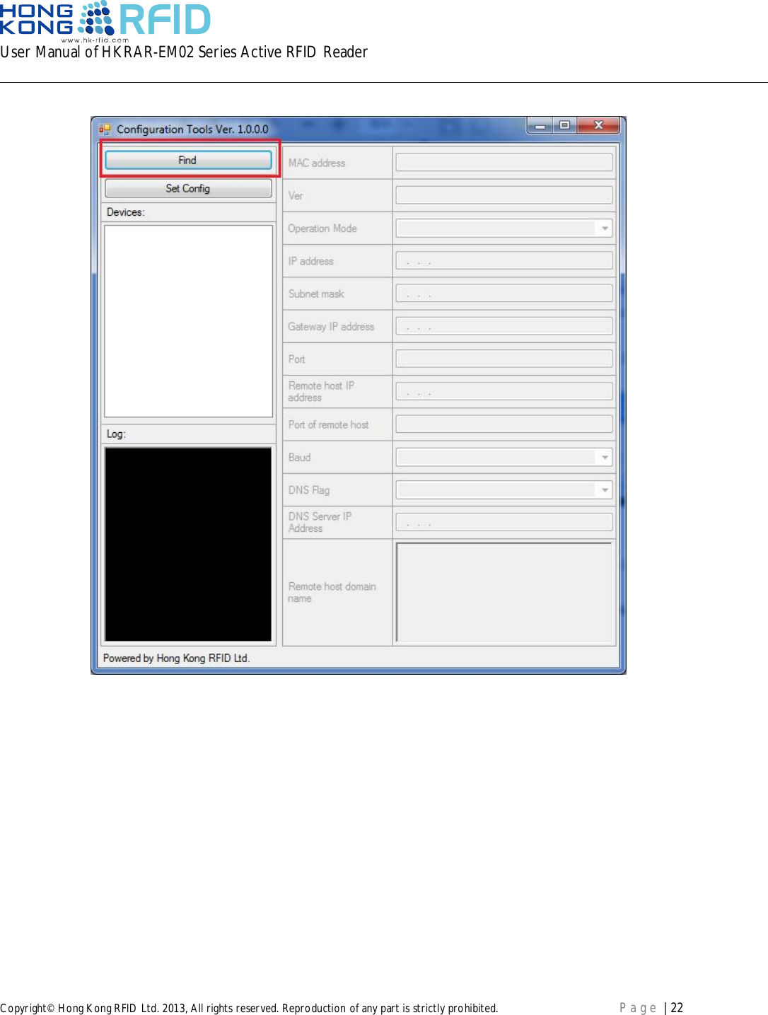 User Manual of HKRAR-EM02 Series Active RFID ReaderCopyright© Hong Kong RFID Ltd. 2013, All rights reserved. Reproduction of any part is strictly prohibited. Page | 22