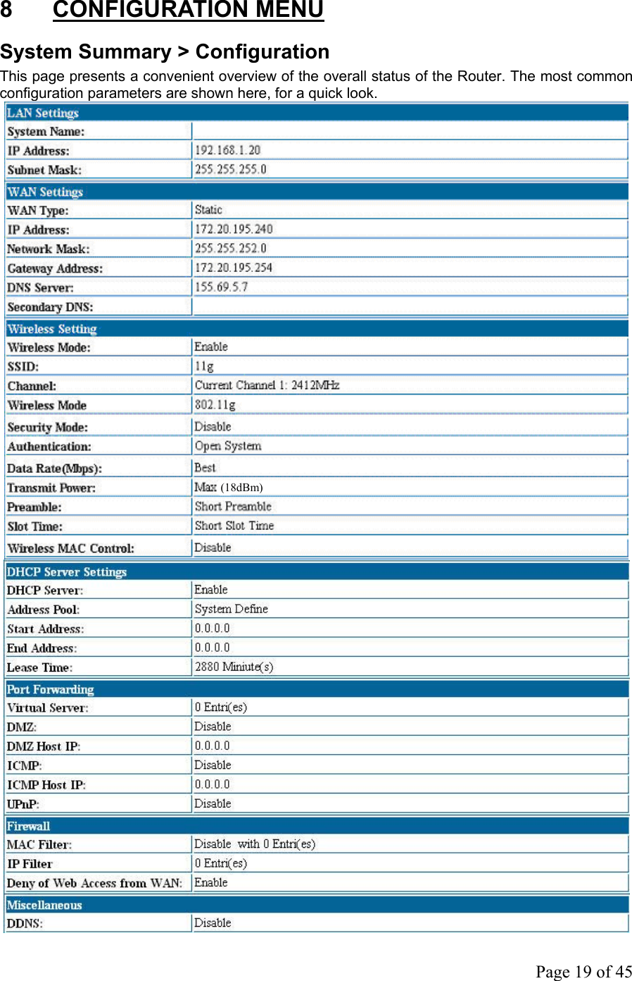 8 CONFIGURATION MENU System Summary &gt; Configuration This page presents a convenient overview of the overall status of the Router. The most common configuration parameters are shown here, for a quick look.  (18dBm)    Page 19 of 45     