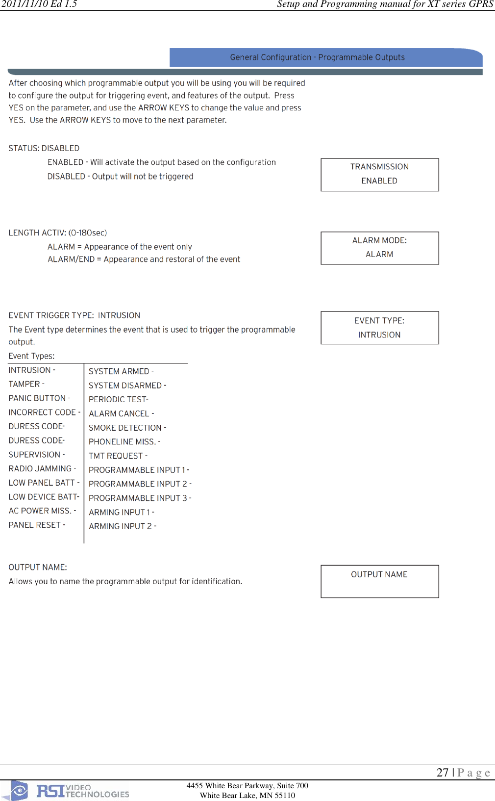 2011/11/10 Ed 1.5      Setup and Programming manual for XT series GPRS  27 | P a g e  4455 White Bear Parkway, Suite 700 White Bear Lake, MN 55110  