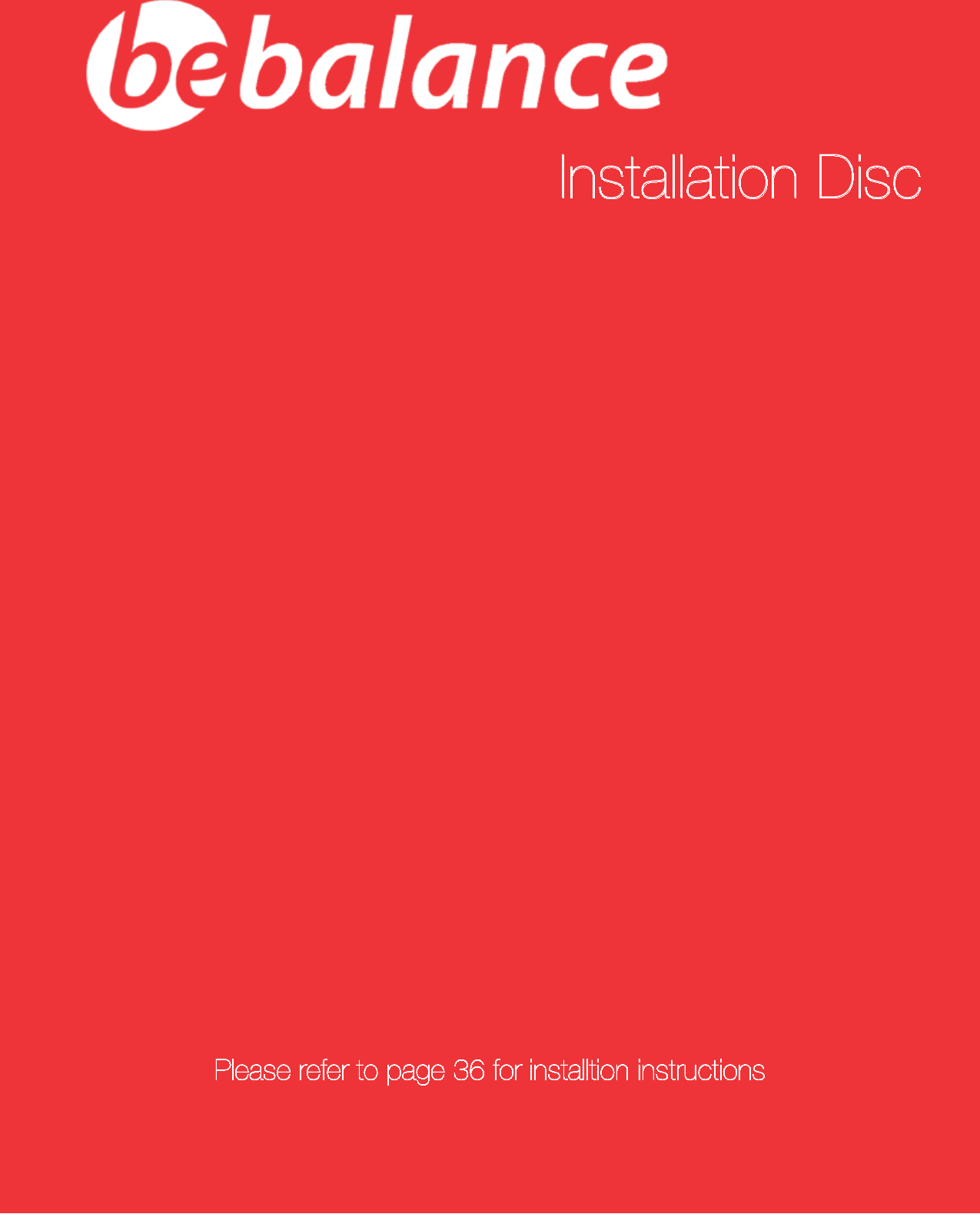 67Installation DiscPlease refer to page 36 for installtion instructions