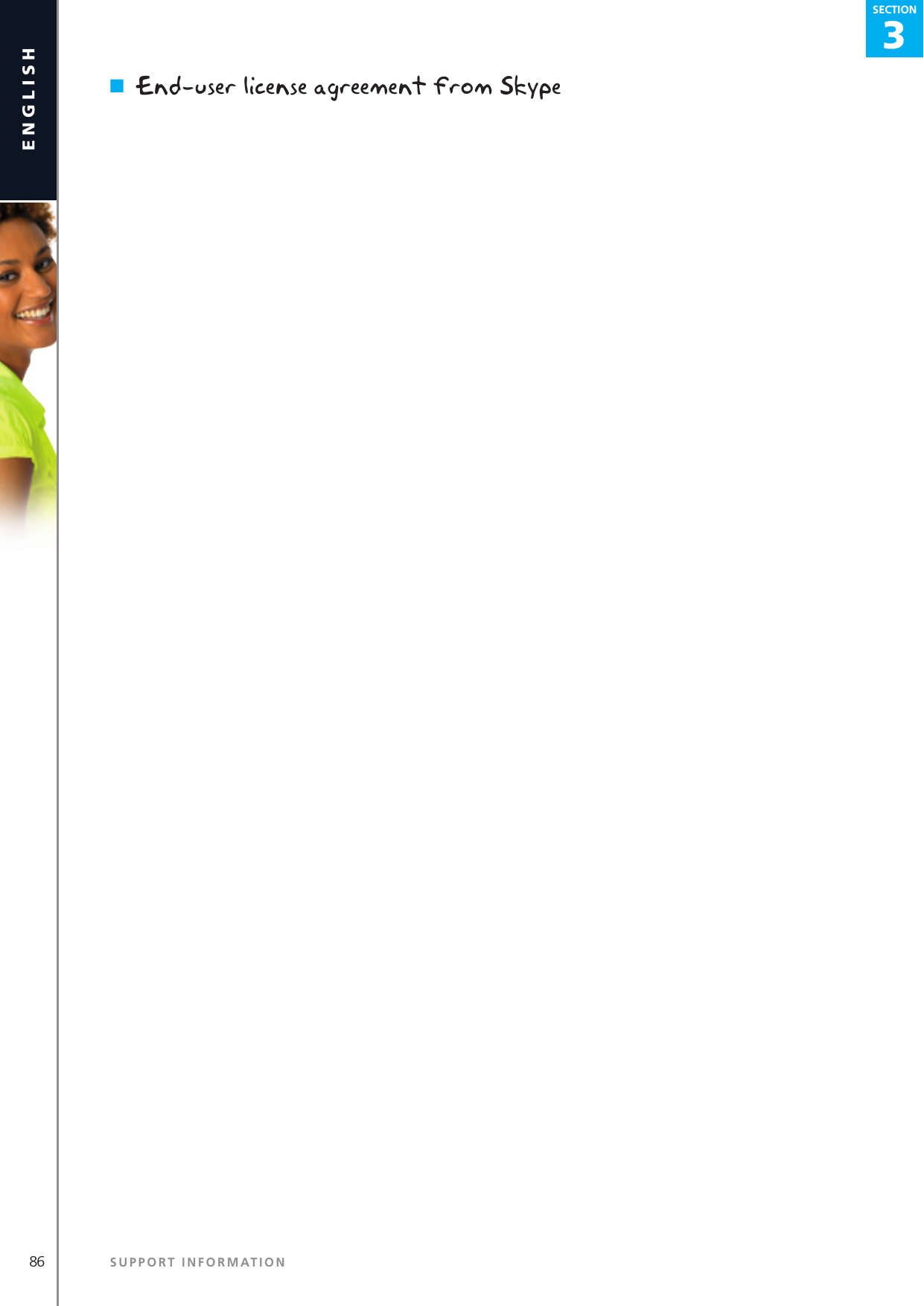 86 SUPPORT INFORMATIONenglish3SECTIONn  End-user license agreement from Skype