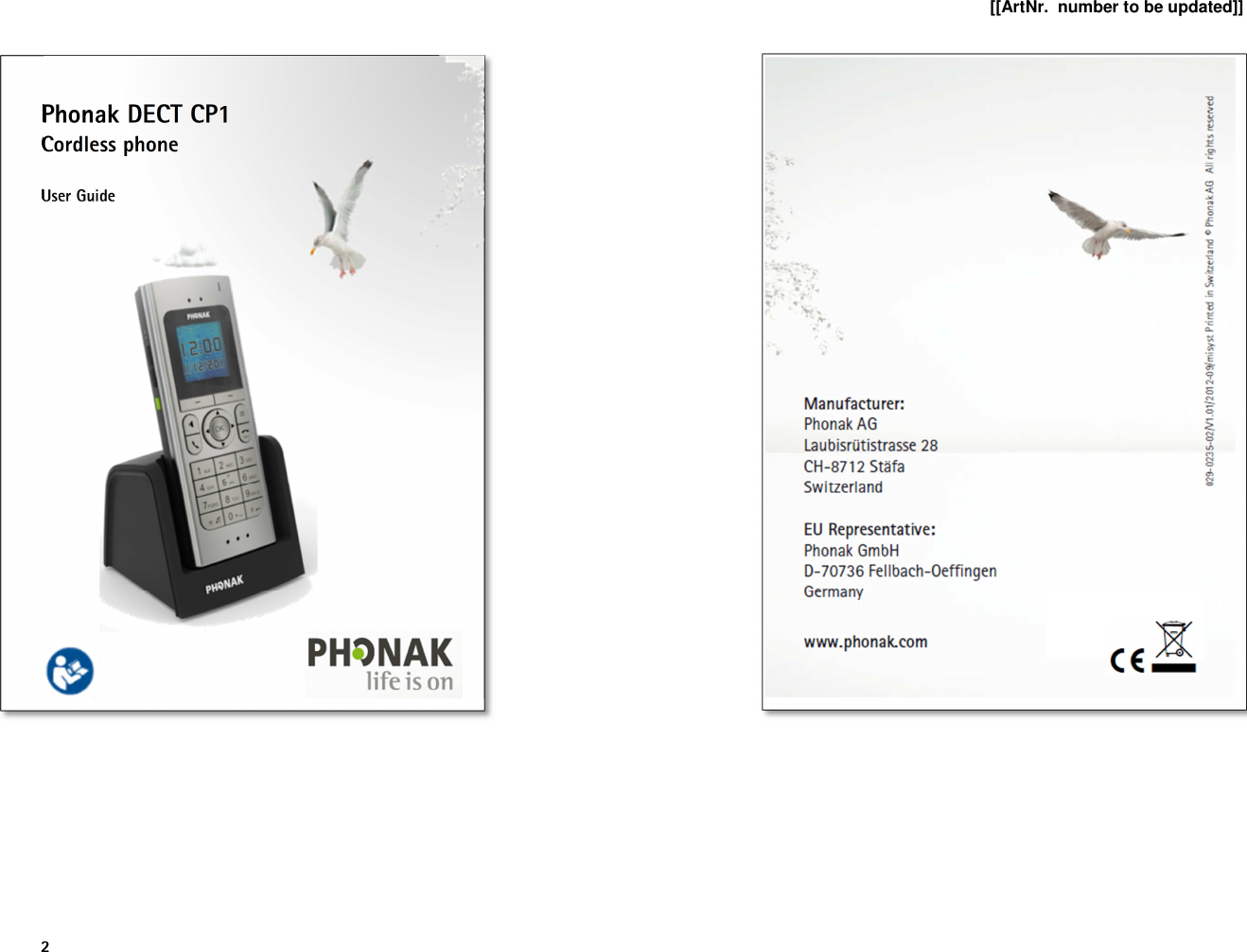 2    [[ArtNr.  number to be updated]]     Phonak DECT CP1 Cordless phone  User Guide                                