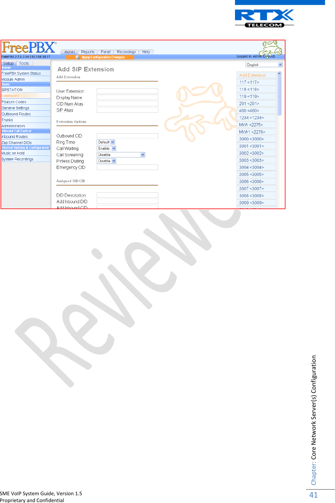    SME VoIP System Guide, Version 1.5                                                                                                                                                          Proprietary and Confidential    Chapter: Core Network Server(s) Configuration 41                                  