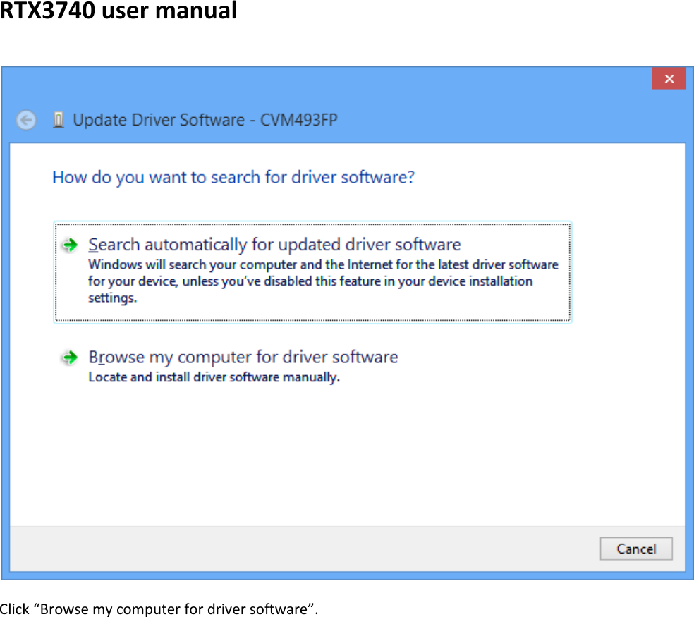 RTX3740 user manual   Clik Brose  oputer for drier softare.  