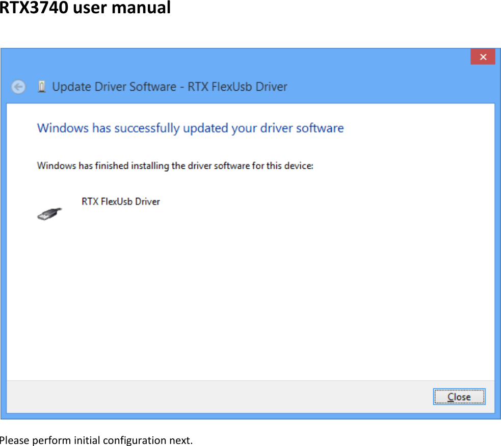 RTX3740 user manual   Please perform initial configuration next.    