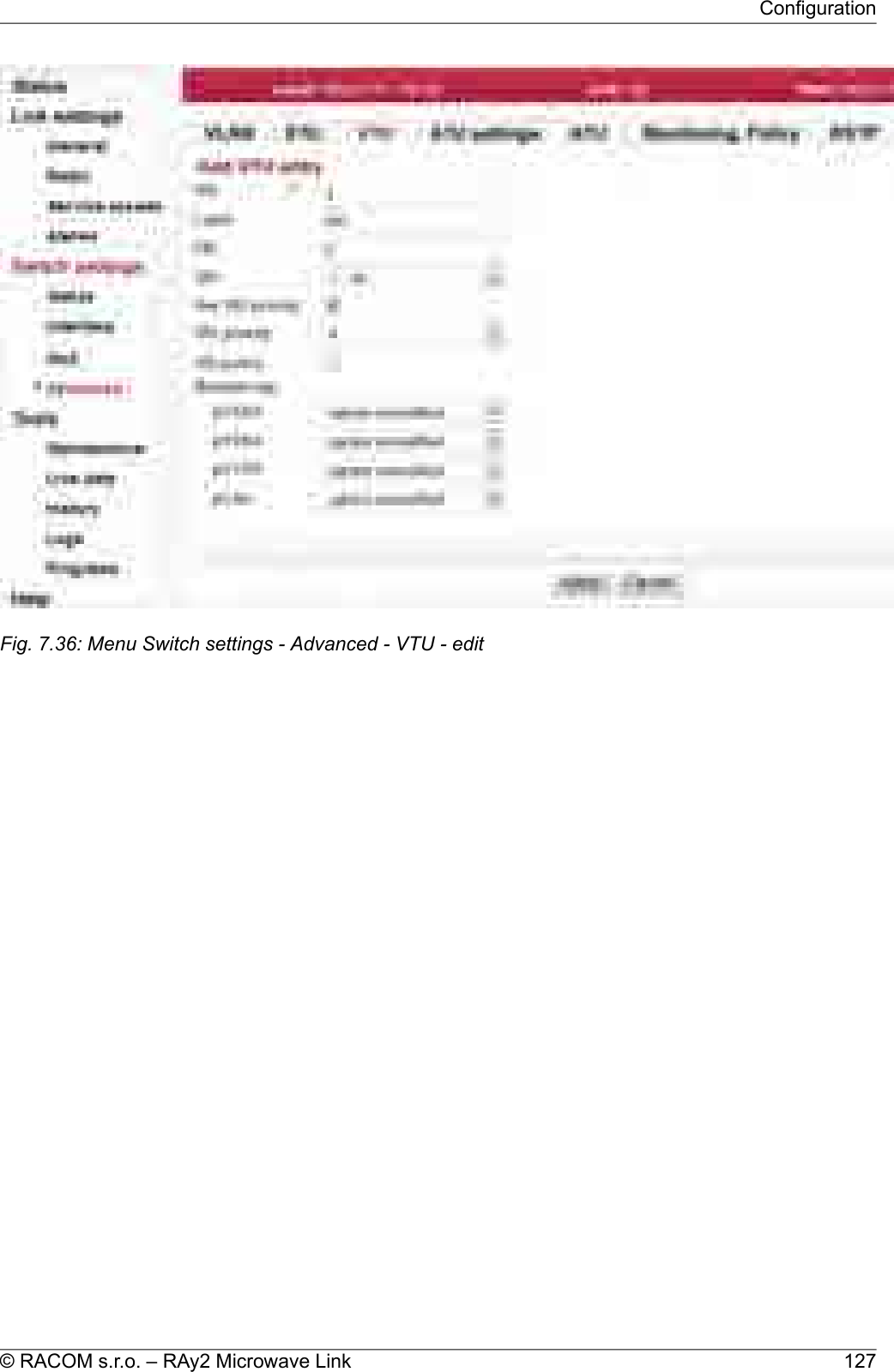 Fig. 7.36: Menu Switch settings - Advanced - VTU - edit127© RACOM s.r.o. – RAy2 Microwave LinkConfiguration