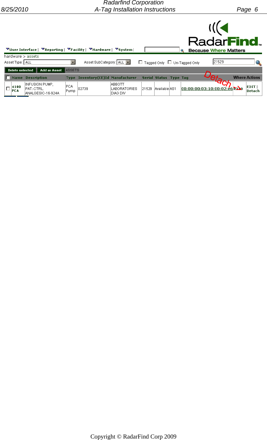  Radarfind Corporation 8/25/2010                                       A-Tag Installation Instructions                                    Page  6   Copyright &copy; RadarFind Corp 2009         