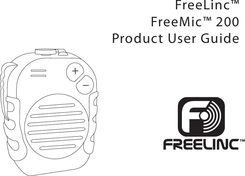 FreeLinc™FreeMic™ 200Product User Guide™