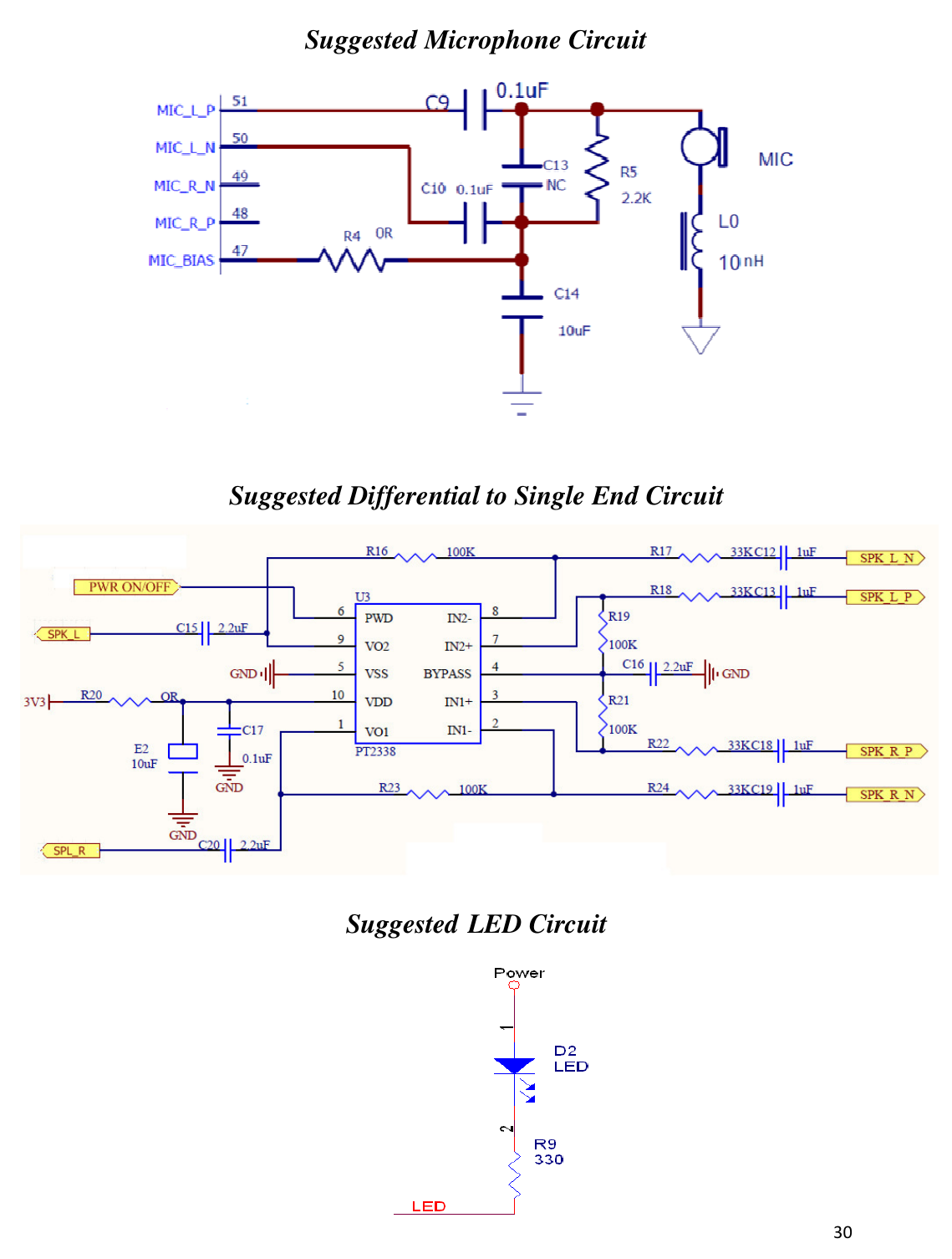 30  Suggested Microphone Circuit             Suggested Differential to Single End Circuit  Suggested LED Circuit            