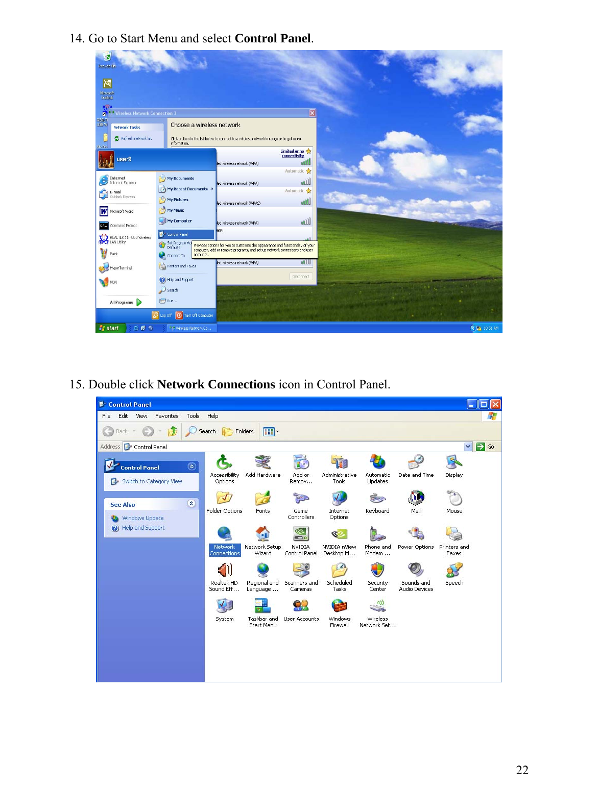 14. Go to Start Menu and select Control Panel.      15. Double click Network Connections icon in Control Panel.      22 