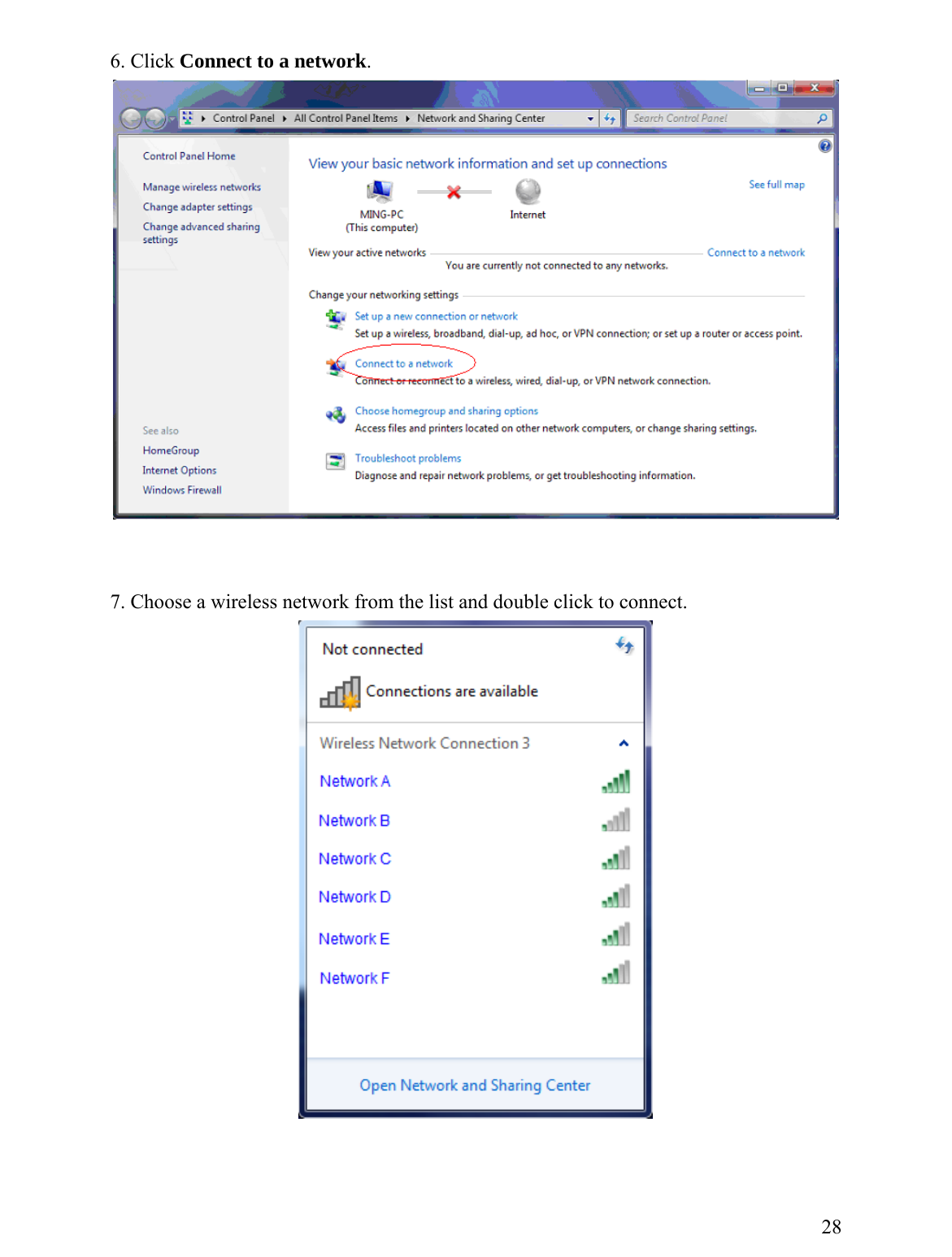 6. Click Connect to a network.      7. Choose a wireless network from the list and double click to connect.    28 