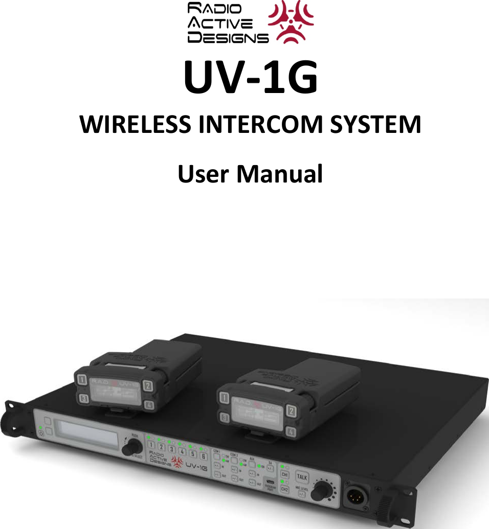     UV-1G WIRELESS INTERCOM SYSTEM   User Manual                                        