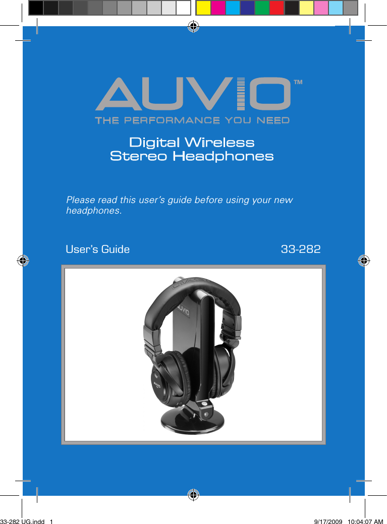 THE PERFORMANCE YOU NEEDTMDigital Wireless Stereo HeadphonesUser’s Guide  33-282Please read this user’s guide before using your new headphones.33-282 UG.indd   1 9/17/2009   10:04:07 AM