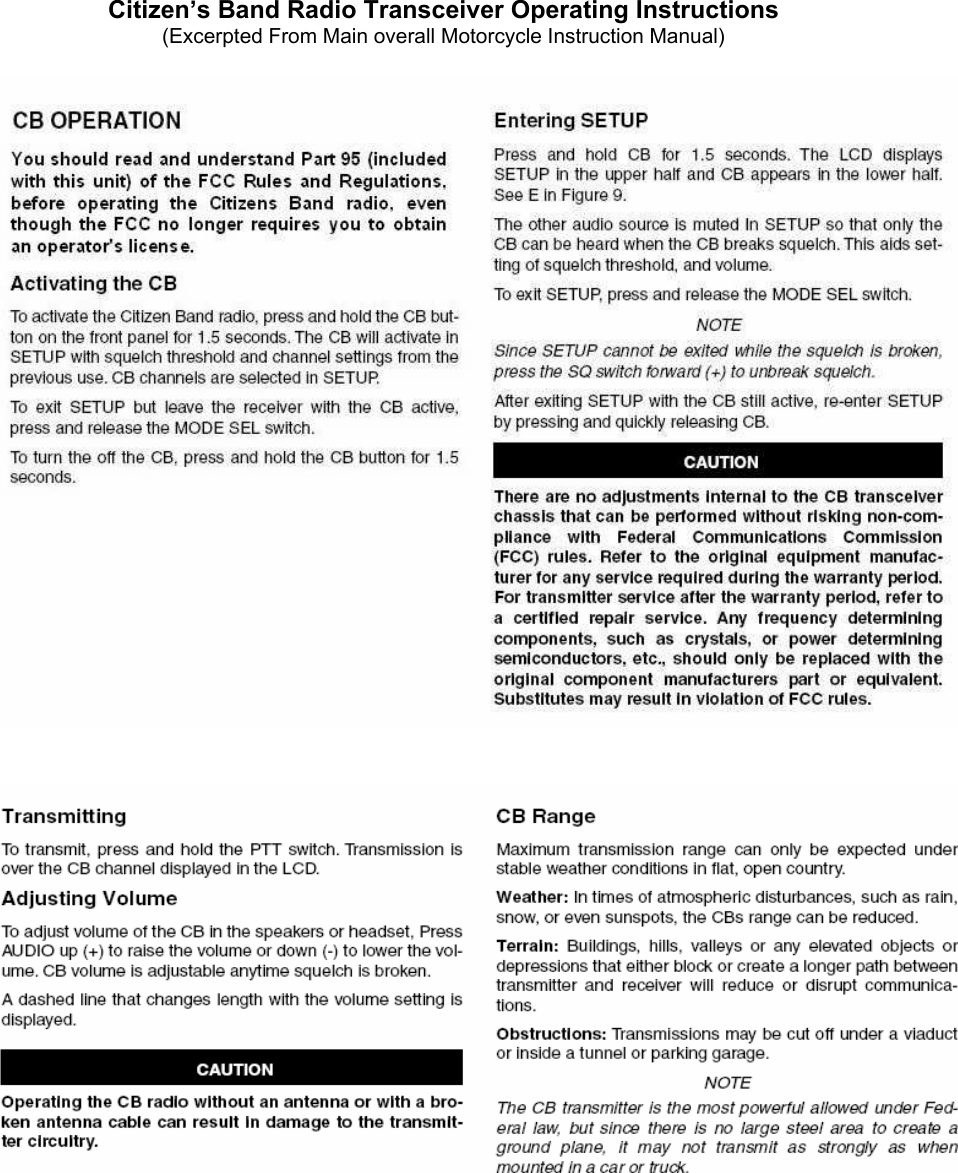   Citizen’s Band Radio Transceiver Operating Instructions (Excerpted From Main overall Motorcycle Instruction Manual)      