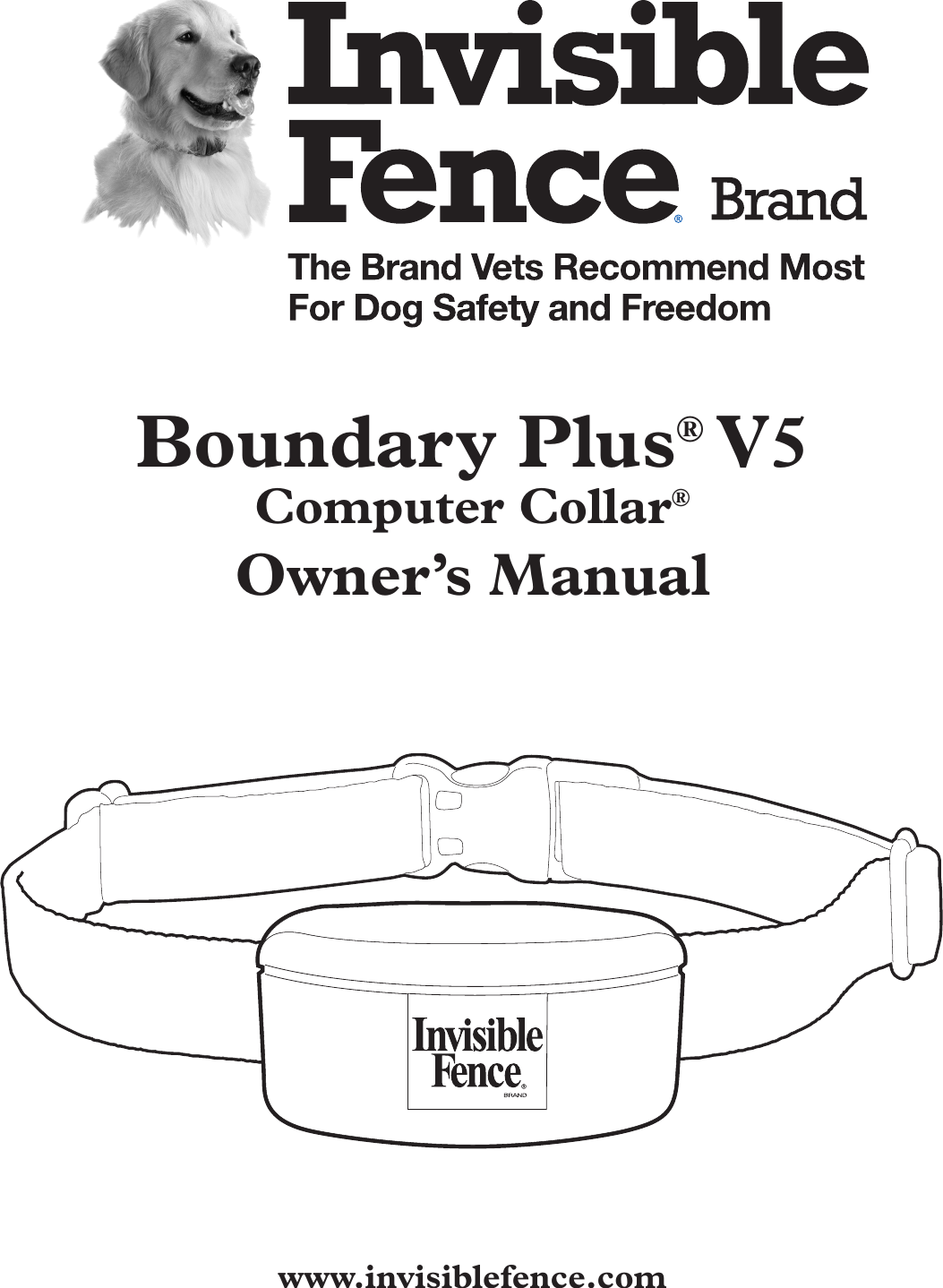 Boundary Plus® V5Computer Collar®Owner’s Manual www.invisiblefence.com