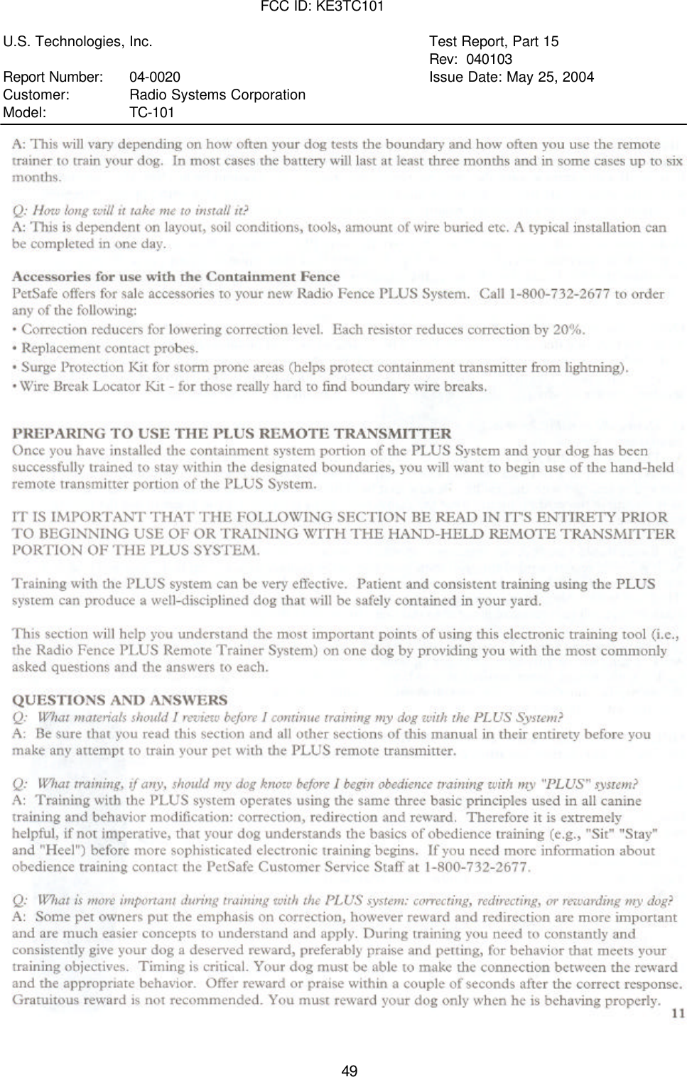 FCC ID: KE3TC101U.S. Technologies, Inc. Test Report, Part 15Rev:  040103Report Number: 04-0020 Issue Date: May 25, 2004Customer:   Radio Systems CorporationModel:   TC-10149