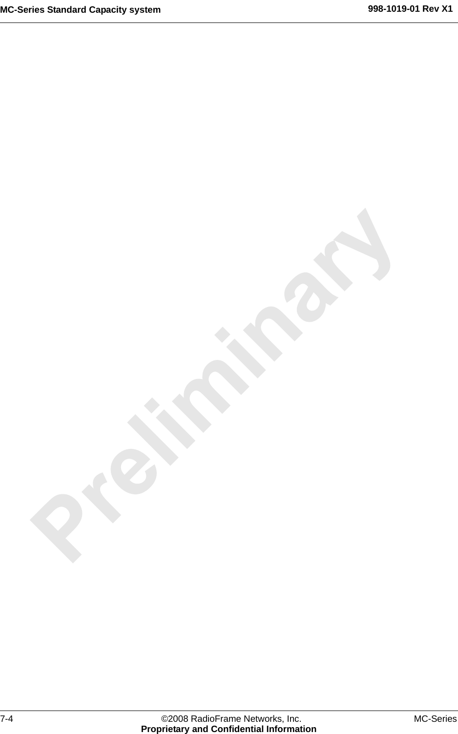 MC-Series Standard Capacity system 998-1019-01 Rev X17-4 ©2008 RadioFrame Networks, Inc. MC-SeriesProprietary and Confidential Information