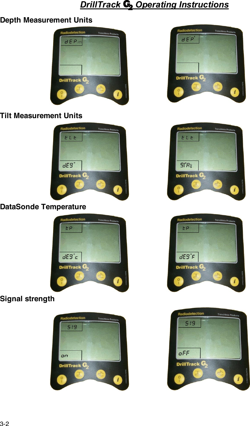 3-2DrillTrack      Operating InstructionsDepth Measurement UnitsTilt Measurement UnitsDataSonde TemperatureSignal strength