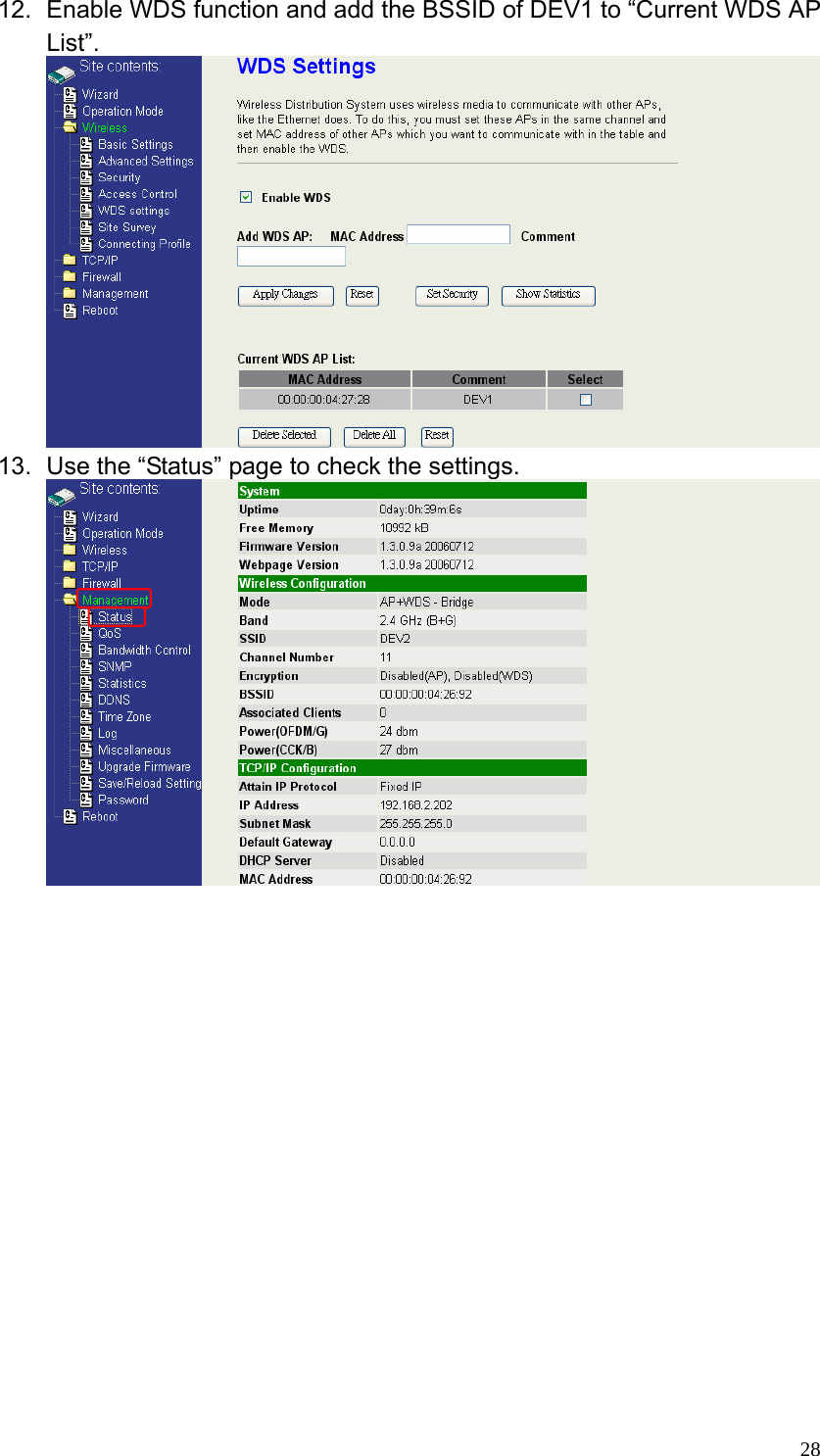  2812.  Enable WDS function and add the BSSID of DEV1 to “Current WDS AP List”.  13.  Use the “Status” page to check the settings.   