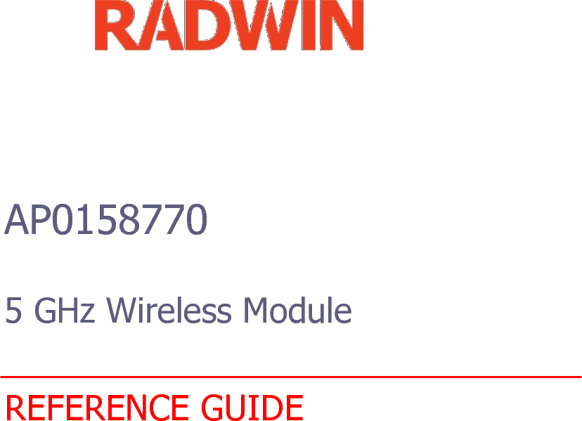            AP0158770     5 GHz Wireless Module    REFERENCE GUIDE                                 
