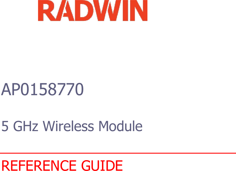            AP0158770     5 GHz Wireless Module    REFERENCE GUIDE                                 