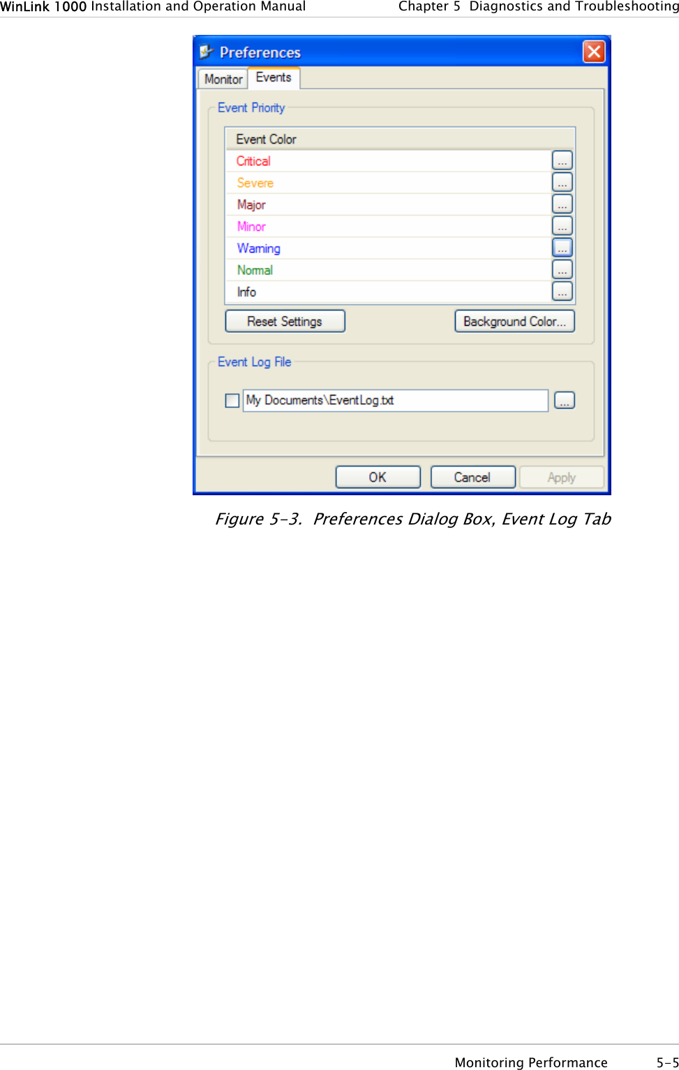 WinLink 1000 Installation and Operation Manual  Chapter  5  Diagnostics and Troubleshooting  Figure  5-3.  Preferences Dialog Box, Event Log Tab  Monitoring Performance  5-5 