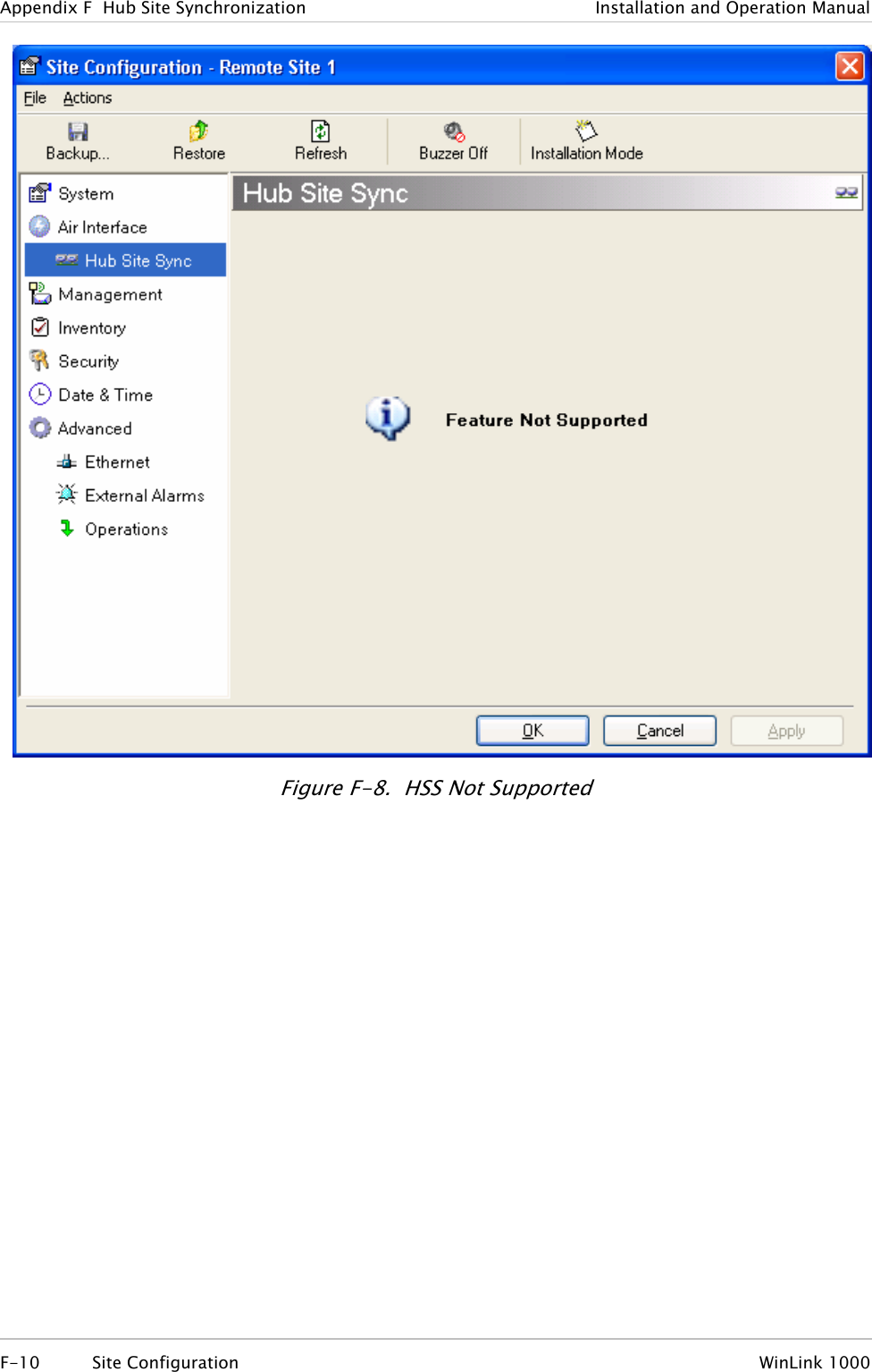 Appendix  F  Hub Site Synchronization  Installation and Operation Manual  Figure  F-8.  HSS Not Supported  F-10  Site Configuration  WinLink 1000 