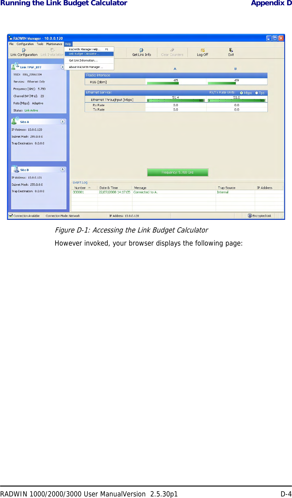 Running the Link Budget Calculator Appendix DRADWIN 1000/2000/3000 User ManualVersion  2.5.30p1 D-4Figure D-1: Accessing the Link Budget CalculatorHowever invoked, your browser displays the following page: