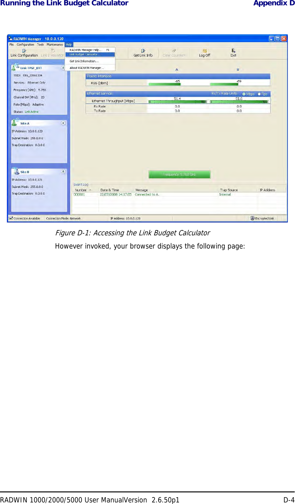 Running the Link Budget Calculator Appendix DRADWIN 1000/2000/5000 User ManualVersion  2.6.50p1 D-4Figure D-1: Accessing the Link Budget CalculatorHowever invoked, your browser displays the following page: