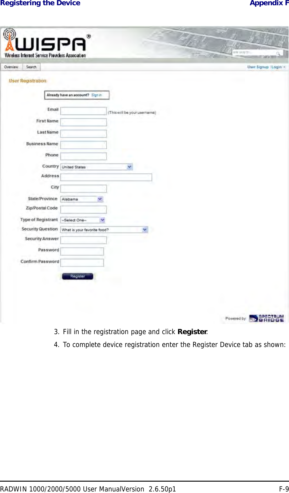 Registering the Device Appendix FRADWIN 1000/2000/5000 User ManualVersion  2.6.50p1 F-93. Fill in the registration page and click Register.4. To complete device registration enter the Register Device tab as shown: