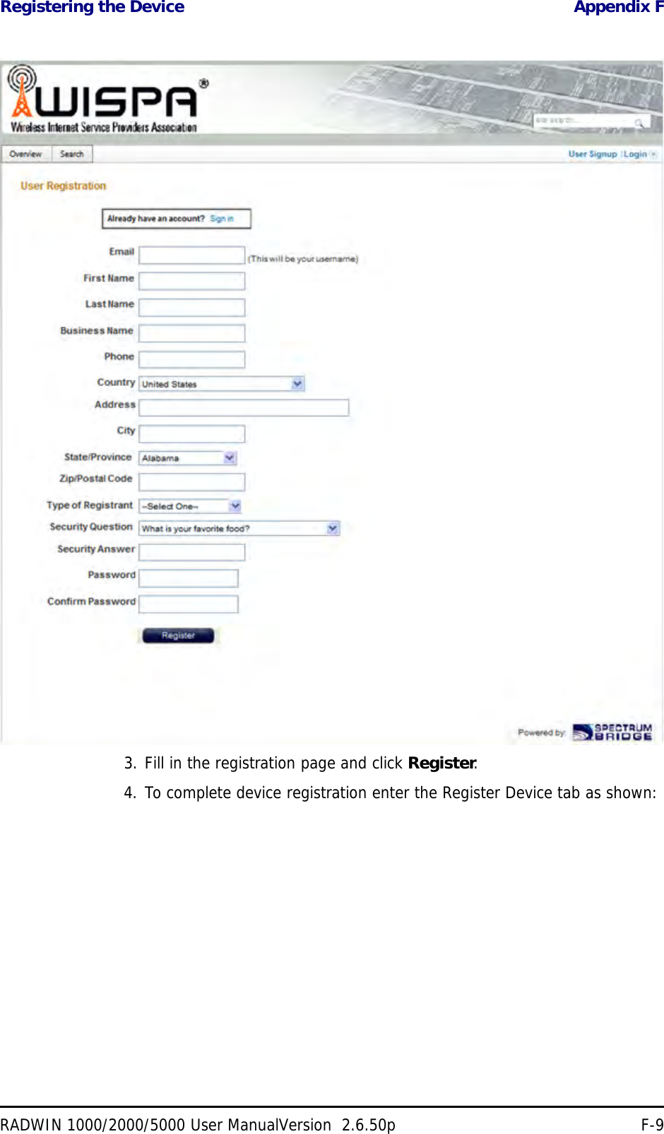 Registering the Device Appendix FRADWIN 1000/2000/5000 User ManualVersion  2.6.50p F-93. Fill in the registration page and click Register.4. To complete device registration enter the Register Device tab as shown: