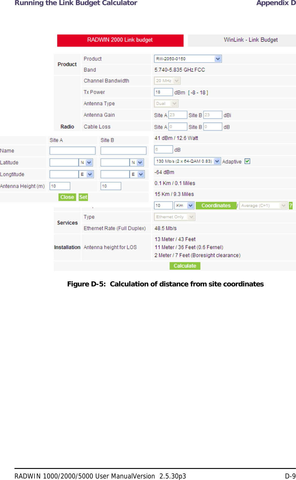 Running the Link Budget Calculator Appendix DRADWIN 1000/2000/5000 User ManualVersion  2.5.30p3 D-9Figure D-5:  Calculation of distance from site coordinates