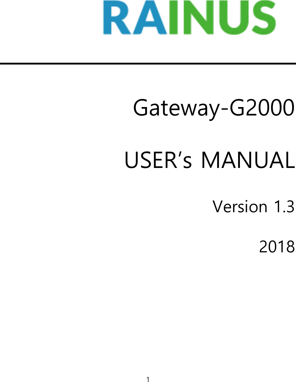 1      Gateway-G2000 USER’s MANUAL Version 1.3 2018     