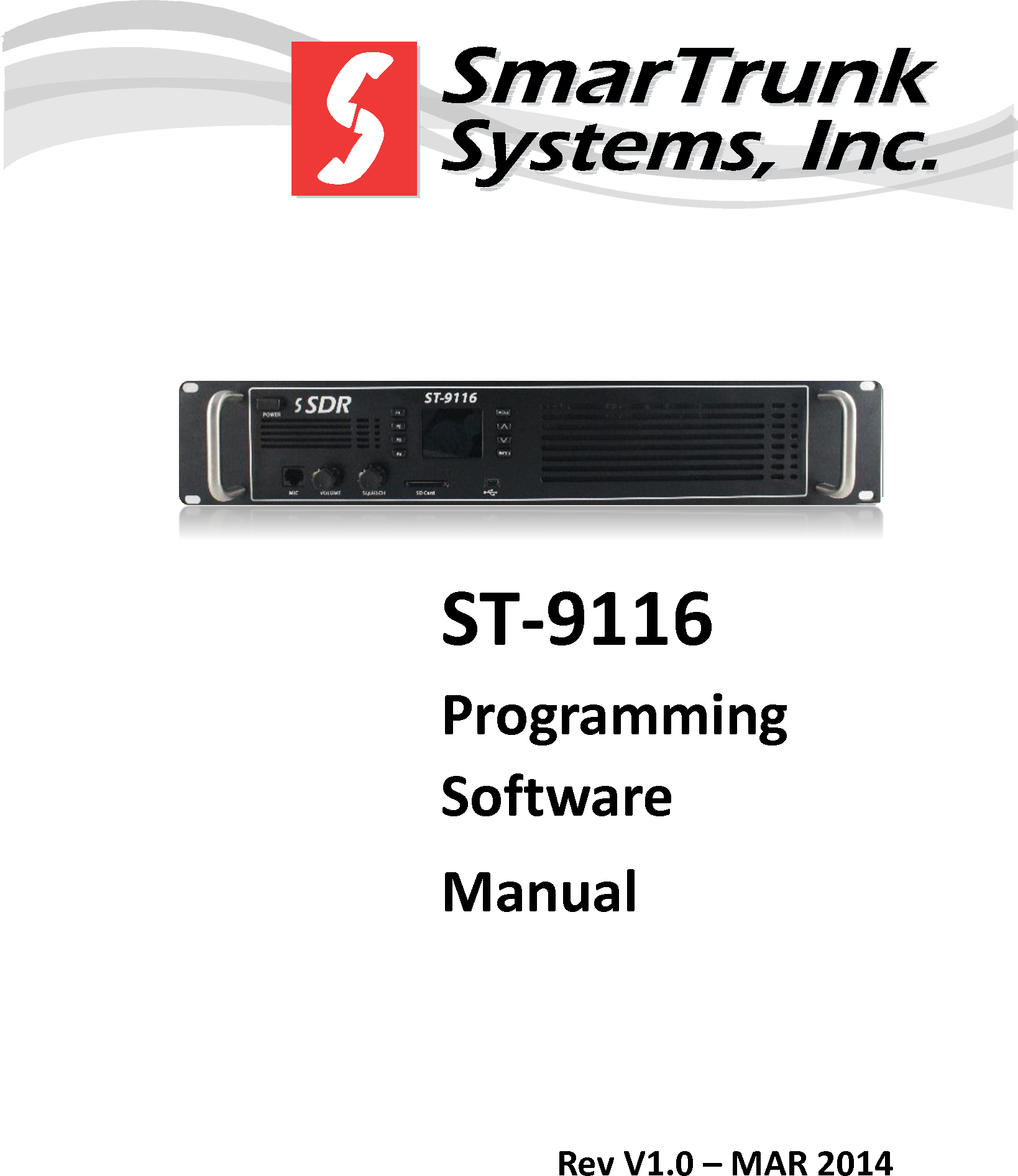          ST-9116 Programming Software Manual   Rev V1.0 &ndash; MAR 2014 