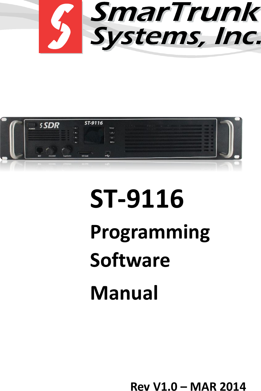          ST-9116 Programming Software Manual   Rev V1.0 &ndash; MAR 2014 