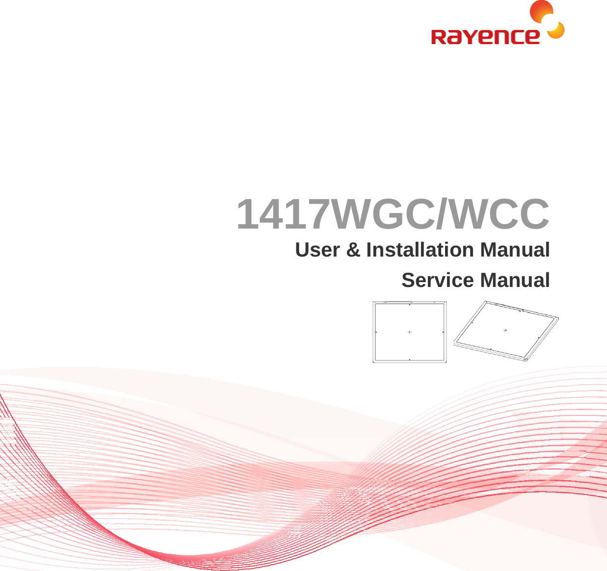 1417WGC/WCC User &amp; Installation Manual Service Manual                         