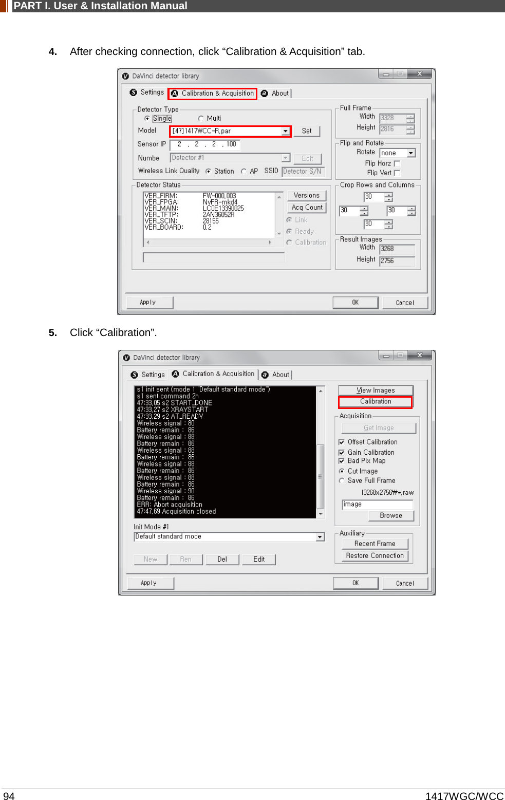PART I. User &amp; Installation Manual 94 1417WGC/WCC 4. After checking connection, click “Calibration &amp; Acquisition” tab.  5. Click “Calibration”.          