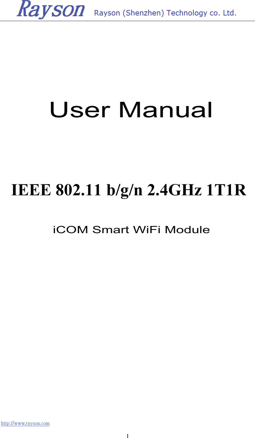 aVVUUG  1                       IEEE 802.11 b/g/n 2.4GHz 1T1R                                    User ManualiCOM Smart WiFi Module