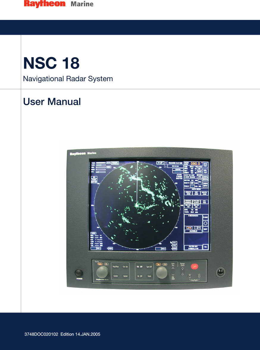 3464 100 – 037NSC 18Navigational Radar SystemUser Manual3748DOC020102  Edition 14.JAN.2005