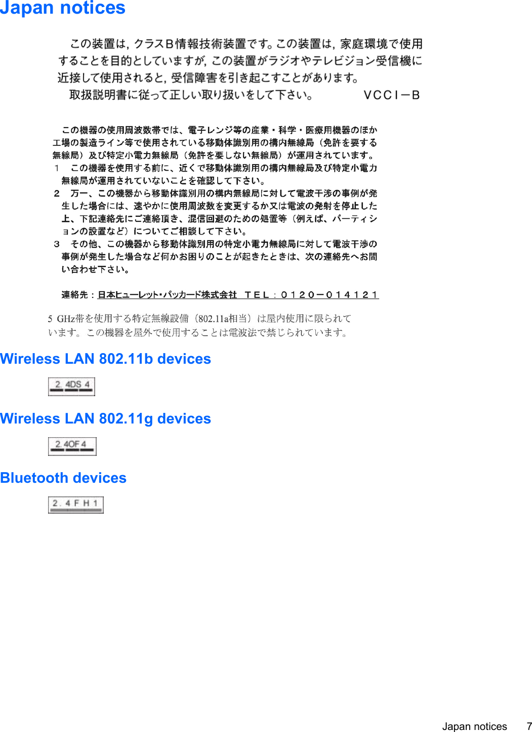 Japan noticesWireless LAN 802.11b devicesWireless LAN 802.11g devicesBluetooth devicesJapan notices 7