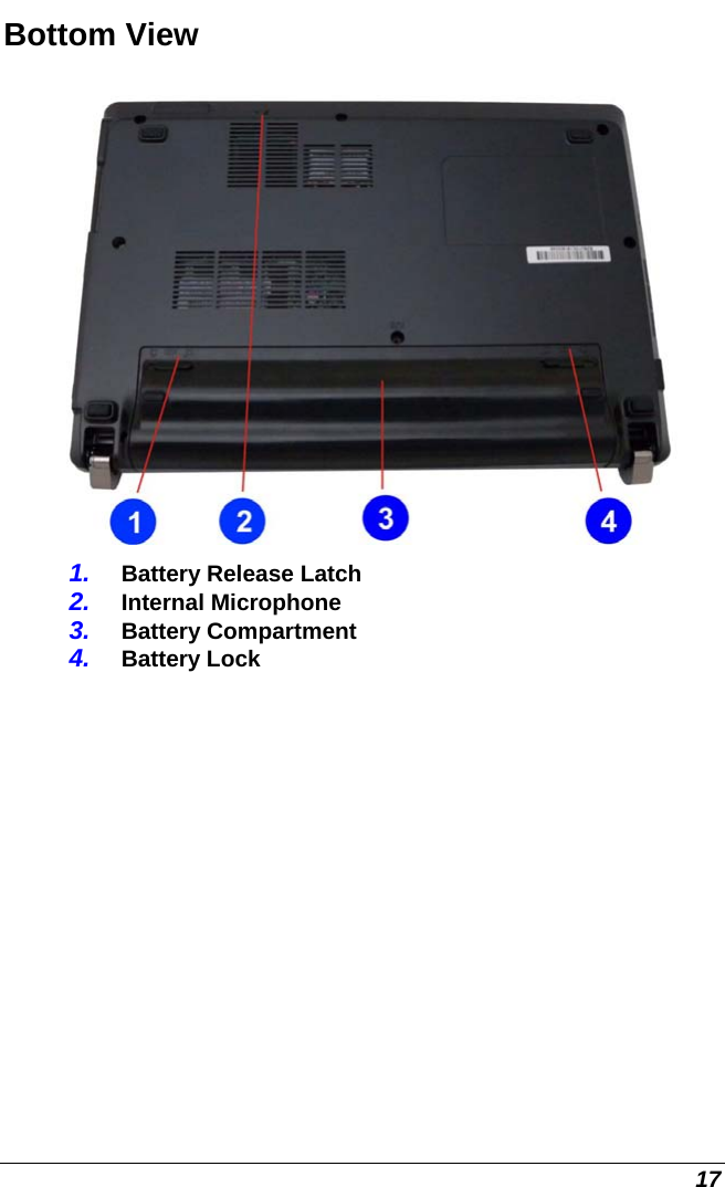 17 Bottom View  1.  Battery Release Latch 2.  Internal Microphone 3.  Battery Compartment 4.  Battery Lock 