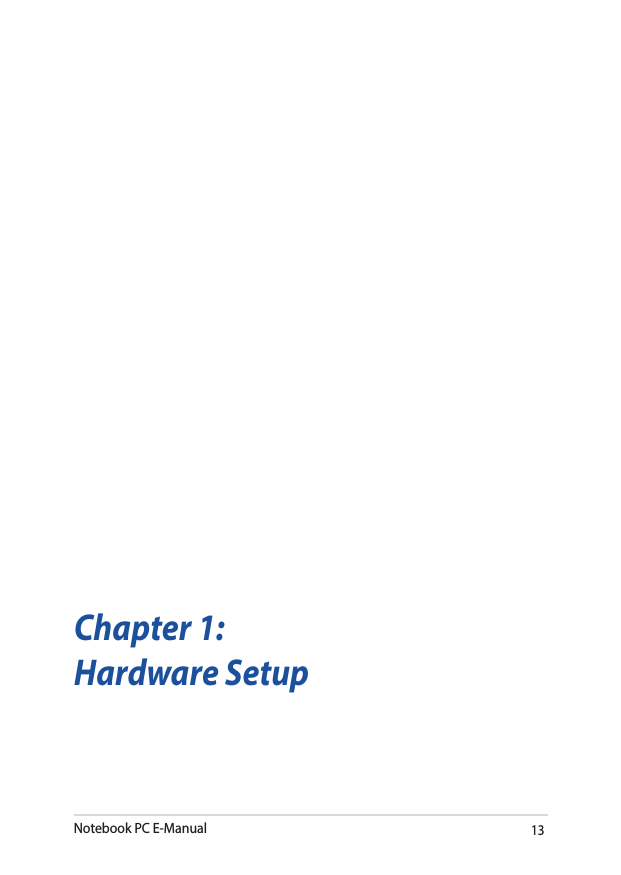 Notebook PC E-Manual13Chapter 1:Hardware Setup