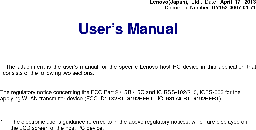     1. Regulatory notice for WLAN / Bluetooth transmitter devices    