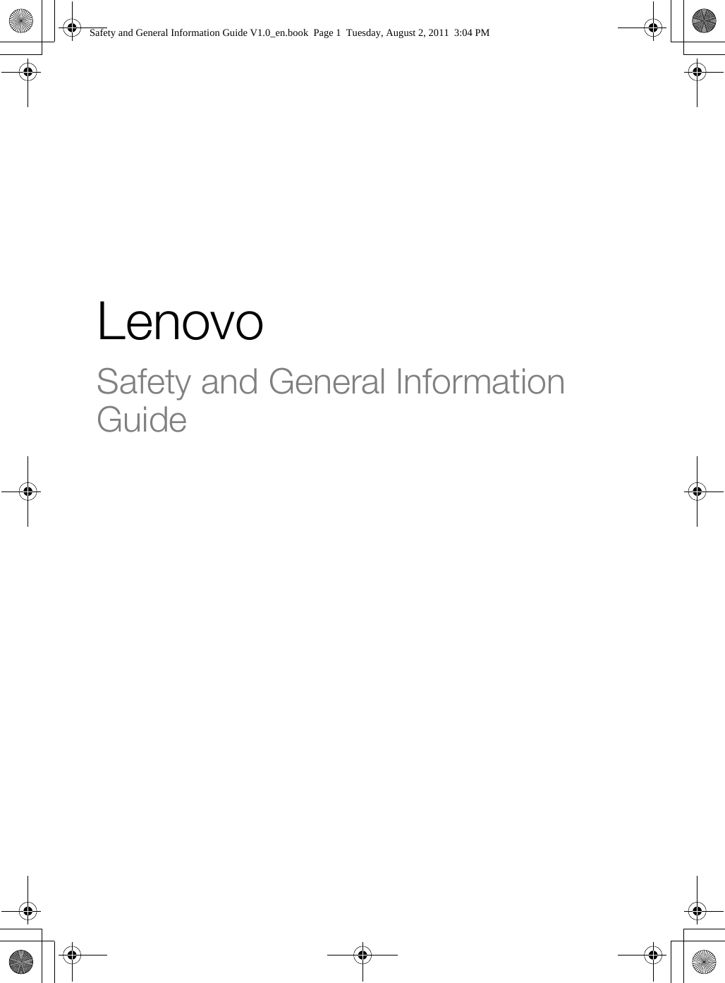 LenovoSafety and General Information GuideSafety and General Information Guide V1.0_en.book  Page 1  Tuesday, August 2, 2011  3:04 PM