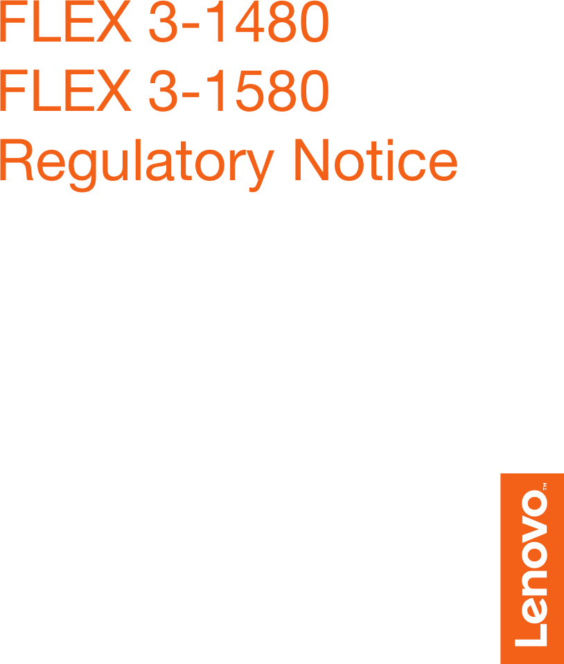 FLEX 3-1480 FLEX 3-1580Regulatory Notice